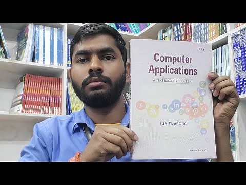 Sumita Arora Computer Application Class 10TH Textbook Full Review With Detailed Explanation