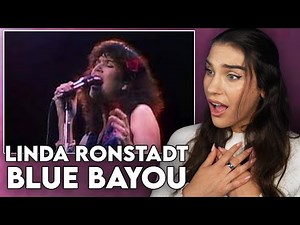 THE MOST STUNNING VOICE!! First Time Reaction to Linda Ronstadt - "Blue Bayou"
