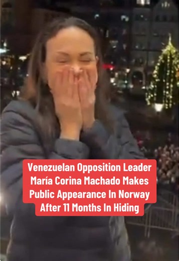 María Corina Machado Celebrates Nobel Win in Norway