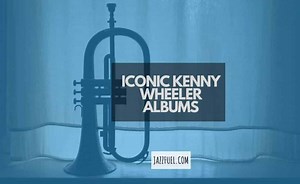 Kenny Wheeler | 10 Iconic albums from The Jazz Trumpet Great