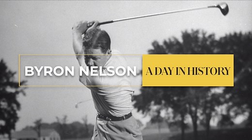 A Day in History: Byron Nelson