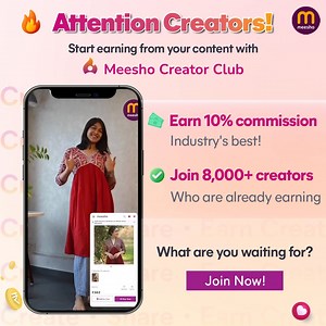 Looking for ways to monetize your content? Join MEESHO CREATOR CLUB NOW! | Meesho