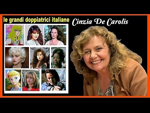 CINZIA DE CAROLIS (le grandi doppiatrici italiane)