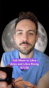 Full Moon in Libra: Aries and Libra Horoscopes #fullmoon #astrologyforecast