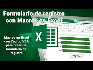 Formulario de registro utilizando Macros en Excel - Tutorial de Excel