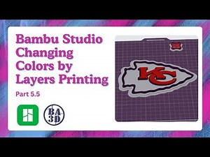 How to Change Colors by Layer in Bambu Studio - Beginner Tutorial