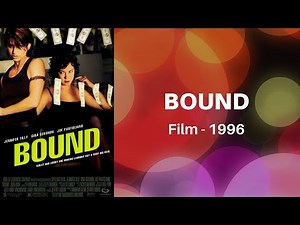 BOUND Trailer - 1996