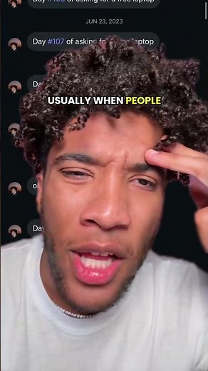 This guy has been asking me for a laptop… FOR OVER 400 DAYS STRAIGHT