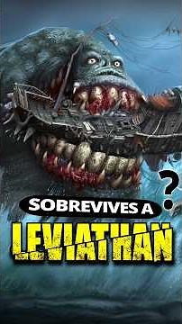 Universes impossible to survive in, in Leviathan we will have to evolve or we are nothing