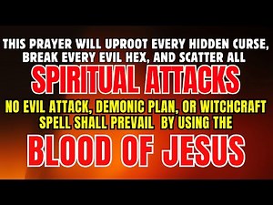 No Evil Attack, Demonic Plan, or Witchcraft Spell Shall Prevail — Declare This Over Your Life
