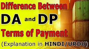 What is DA and DP in Payment Terms – Difference Between DP and DA Explained - PakistanCustoms.net - Help You to be an Entrepreneur