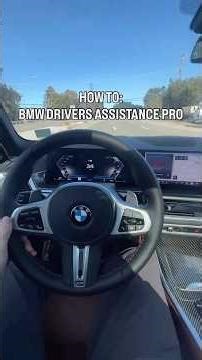 HOW TO: BMW DRIVERS ASSISTANCE PROFESSIONAL