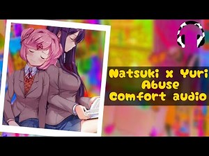 Yuri x Natsuki x !Abused listener [Abuse comfort] [Running away] [FF4A]