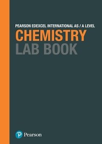 Pearson Edexcel International A Level Chemistry Lab Book 1st edition | 9781292244716, 9781292326610 | VitalSource