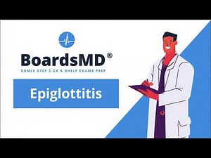 Epiglottitis | USMLE Pediatrics | @BoardsMD
