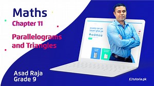 Lets take a look at the chapter 11 of Mathematics of grade 9 "Parallelograms & Triangles". To watch the full chapter, click the link below: https://www.youtube.com/playlist?list=PLhVq_Uq8AfHWu_zwB5Wyi2AssFDaOK579 This covers everything you need to know about Parallelograms and Triangles, polygons, Quadrilaterals and theorems. #mathematics #maths #parallelogramsandtriangles #parallelogram #triangels #quadrilaterals #theorems #class9th #grade9 #chapter11 #tutoria | tutoria.pk | Facebook