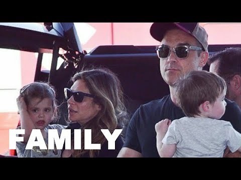 Robbie Williams Family Photos | Parents, Sister, Wife, Son & Daughter 2018