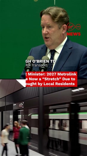 Transport Minister Says 2027 Metrolink Start Date Now a “Stretch” Amid Legal Challenge