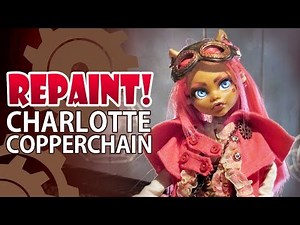 Repaint! Lolita Swap: Charlotte Copperchain Steampunk Custom Doll