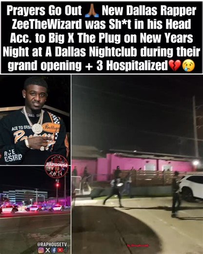 RaphouseTV 📺⚡️🗣️🅿️‼️ on Instagram: "New Dallas Rapper ZeeTheWizard was Sh*t in his Head Acc. to Big X The Plug on New Years Night at A Dallas Nightclub during their grand opening - 💔😢 Four people were hospitalized after an early-morning sh**ting outside the Pink House Dallas Club on New Year’s Day, Dallas police said. Officers responded to reports of gunfire in the club’s parking lot near Empire Central and North Stemmons Freeway around 3:50 a.m., and although the scene was clear when they 