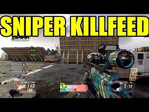 Black ops 2 SNIPER KILLFEED | Call of duty Episode