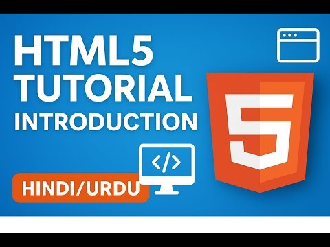 HTML5 Tutorial in Hindi/Urdu | Introduction to HTML for Beginners