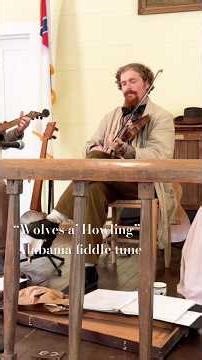 Wolves a’ Howling, old Alabama fiddle tune #oldtimemusic #appalachia #livinghistory #banjo #fiddle
