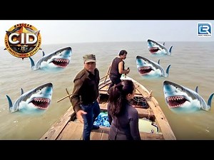 Shark से भरे समुन्दर में फस गई जब CID Team | CID | सीआईडी | TV Serial Latest Episode | Full Episode