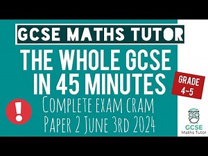 Final Revision for Paper 2 in 45 Minutes | Morning of the GCSE Maths Exam 3rd June 2024 | Grade 4-5