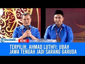 Terpilih Di Pilkada Jateng, Ahmad Luthfi: Kita Ubah Jawa Tengah Jadi Sarang Garuda
