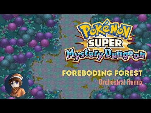 Foreboding Forest (PSMD Orchestral Remix)