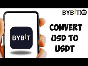 How to Convert USD to USDT in Bybit (Full Guide)