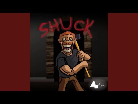 Shuck (REMIX V2)