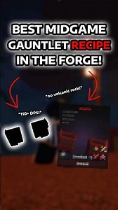 THE BEST GAUNTLET RECIPE FOR MIDGAME! (The Forge)
