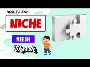 How to Pronounce NICHE (Correctly)