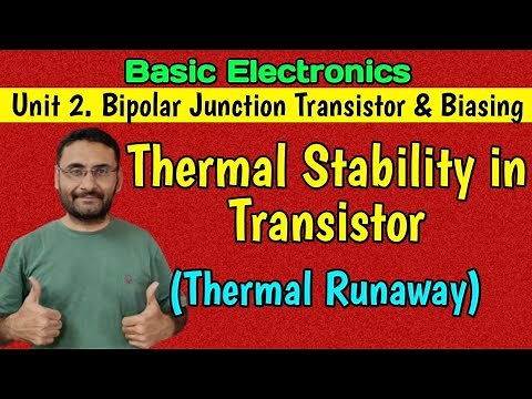 Thermal Stability in Transistor (Thermal Run away) Basic Electronics (BE/BTech 1st year)