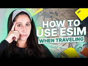 How To Use eSIM When Traveling: Your Quick Start Connectivity Tutorial