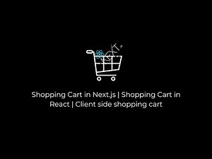 Shopping Cart in Next.js | Shopping Cart in React | Client side shopping cart