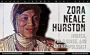 Zora Neale Hurston, an African American writer and folklorist, was born on this date, January 7, 1891. She is best known for her 1937 novel, "Their Eyes Were Watching God." In 2002, scholar Molefi Kete Asante listed Zora Neale Hurston on his list of 100 Greatest African Americans. Born in Notasulga, AL, she grew up in Eatonville, FL., and was educated at Howard University, Barnard College, and Columbia University, where she studied anthropology. Hurston returned to Florida after college for an a