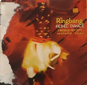 Various - Ringbang Rebel Dance Volume One
