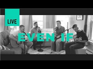 Even If (MercyMe) LIVE Acoustic - Rise and Run