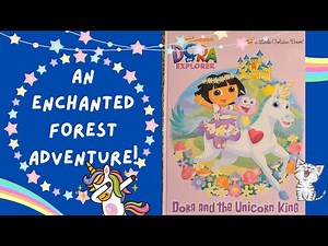 Dora and the Unicorn King, a Little Golden Book