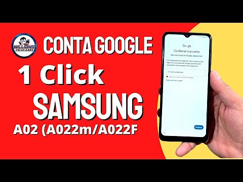 Desbloquear Conta Google Samsung A02 A022M, A022F com 1 Click Rápido e Fácil