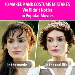 10 Makeup and Costume Mistakes We Didn’t Notice in Popular Movies | CelebRatings