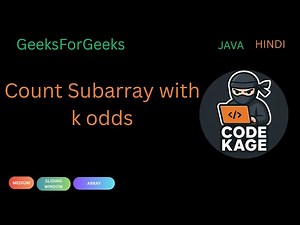 GFG | Count Subarray with k odds | Sliding Window | O(n) Solution | Java