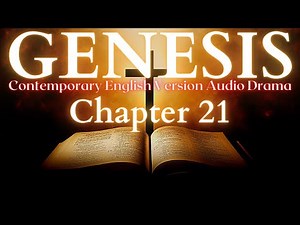 Genesis Chapter 21 Contemporary English Audio Drama (CEV)