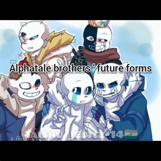 Alphatale bros and their future forms #sans #alphatale #undertale