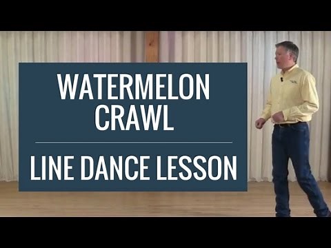 Watermelon Crawl - Line Dance Lesson