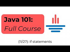 Java Part [11/27] If Statements