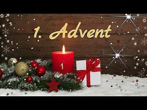 1. Advent 🕯 Herzliche Adventsgrüße🌲Liebe Adventsgrüße für dich🎊